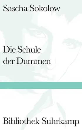 Sokolow |  Die Schule der Dummen | Buch |  Sack Fachmedien