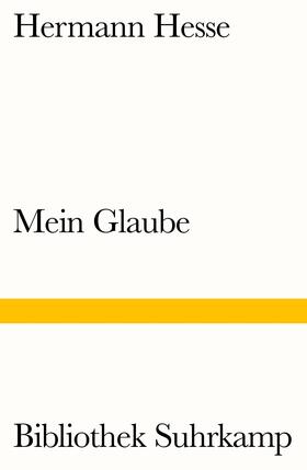 Hesse / Unseld | Mein Glaube | Buch | 978-3-518-24035-9 | sack.de