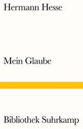 Hesse / Unseld |  Mein Glaube | Buch |  Sack Fachmedien