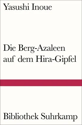 Inoue |  Die Berg-Azaleen auf dem Hira-Gipfel | Buch |  Sack Fachmedien