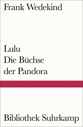Wedekind |  Lulu - Die Büchse der Pandora | Buch |  Sack Fachmedien