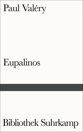 Valéry |  Eupalinos oder Der Architekt | Buch |  Sack Fachmedien