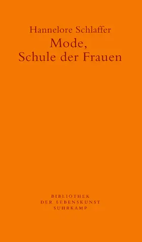 Schlaffer |  Mode, Schule der Frauen | Buch |  Sack Fachmedien