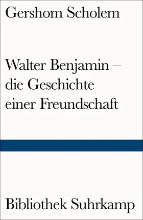 Scholem |  Walter Benjamin - die Geschichte einer Freundschaft | Buch |  Sack Fachmedien