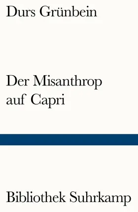 Grünbein |  Der Misanthrop auf Capri | Buch |  Sack Fachmedien