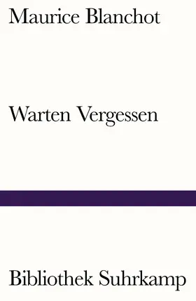 Blanchot |  Warten Vergessen | Buch |  Sack Fachmedien