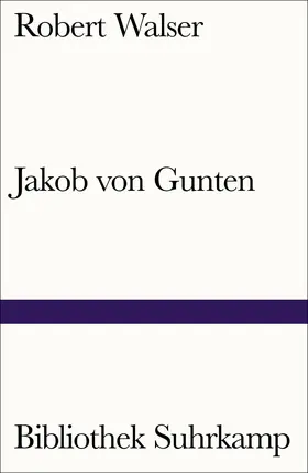 Walser |  Jakob von Gunten | Buch |  Sack Fachmedien