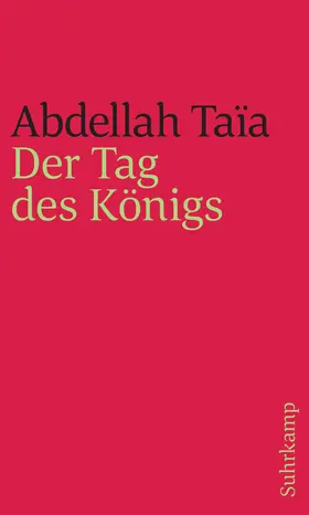 Taïa | Der Tag des Königs | Buch | 978-3-518-24251-3 | www.sack.de