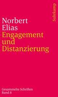 Elias / Schröter |  Engagement und Distanzierung | Buch |  Sack Fachmedien