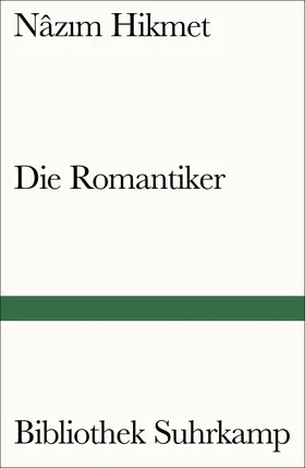 Hikmet |  Die Romantiker | Buch |  Sack Fachmedien