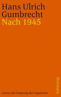 Gumbrecht |  Nach 1945 | Buch |  Sack Fachmedien