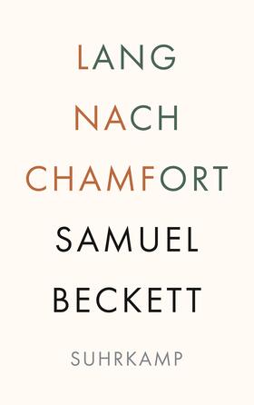 Beckett |  Lang nach Chamfort | Buch |  Sack Fachmedien