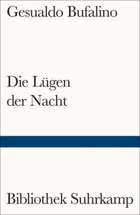 Bufalino |  Die Lügen der Nacht | Buch |  Sack Fachmedien