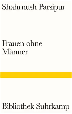 Parsipur / Pa¯rsi¯pu¯r |  Frauen ohne Männer | Buch |  Sack Fachmedien