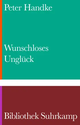 Handke |  Wunschloses Unglück | Buch |  Sack Fachmedien