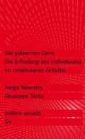 Nowotny / Testa |  Die gläsernen Gene | Buch |  Sack Fachmedien