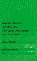 Müller |  Zwischen Mensch und Maschine | Buch |  Sack Fachmedien