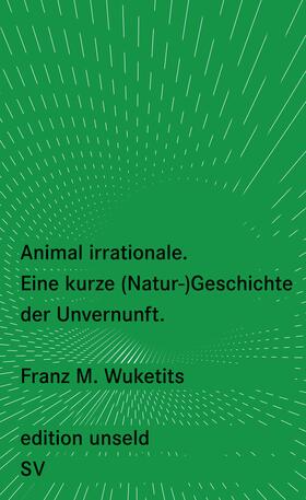 Wuketits | Animal irrationale | Buch | 978-3-518-26049-4 | sack.de
