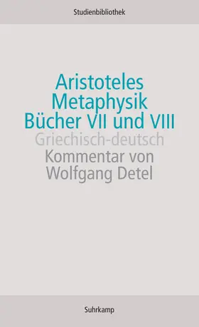 Aristoteles |  Metaphysik Bücher VII und VIII | Buch |  Sack Fachmedien