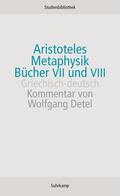 Aristoteles |  Metaphysik Bücher VII und VIII | Buch |  Sack Fachmedien