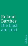 Barthes |  Die Lust am Text | Buch |  Sack Fachmedien