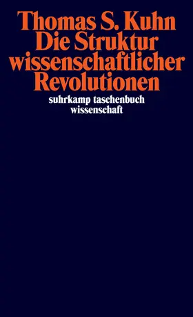 Kuhn |  Die Struktur wissenschaftlicher Revolutionen | Buch |  Sack Fachmedien