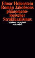 Holenstein |  Roman Jakobsons phänomenologischer Strukturalismus | Buch |  Sack Fachmedien