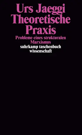 Jaeggi |  Theoretische Praxis | Buch |  Sack Fachmedien