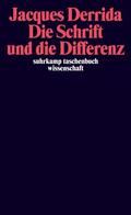 Derrida |  Die Schrift und die Differenz | Buch |  Sack Fachmedien