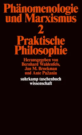 Pažanin / Waldenfels / Broekman |  Phänomenologie und Marxismus | Buch |  Sack Fachmedien