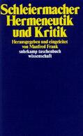 Schleiermacher / Frank |  Hermeneutik und Kritik | Buch |  Sack Fachmedien