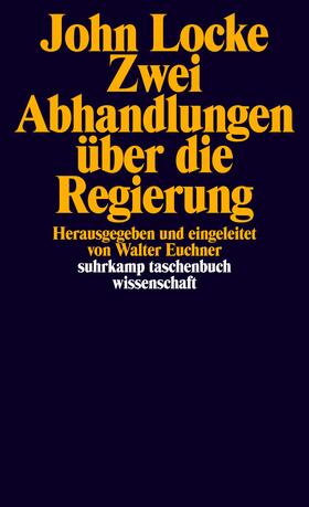 Locke / Euchner | Zwei Abhandlungen über die Regierung | Buch | 978-3-518-27813-0 | sack.de