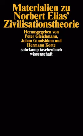 Korte / Gleichmann / Goudsblom |  Materialien zu Norbert Elias' Zivilisationstheorie | Buch |  Sack Fachmedien