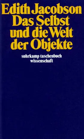 Jacobson |  Das Selbst und die Welt der Objekte | Buch |  Sack Fachmedien