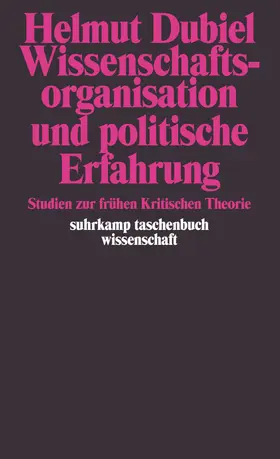 Dubiel |  Wissenschaftsorganisation und politische Erfahrung | Buch |  Sack Fachmedien