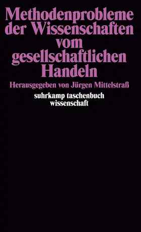 Mittelstraß |  Methodenprobleme der Wissenschaften vom gesellschaftlichen Handeln | Buch |  Sack Fachmedien