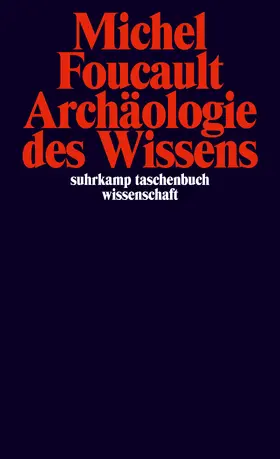 Foucault |  Archäologie des Wissens | Buch |  Sack Fachmedien