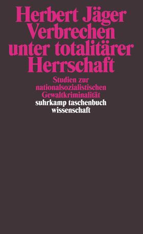 Jäger | Verbrechen unter totalitärer Herrschaft | Buch | 978-3-518-27988-5 | sack.de