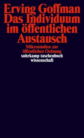 Goffman |  Das Individuum im öffentlichen Austausch | Buch |  Sack Fachmedien