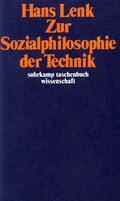 Lenk |  Zur Sozialphilosophie der Technik | Buch |  Sack Fachmedien