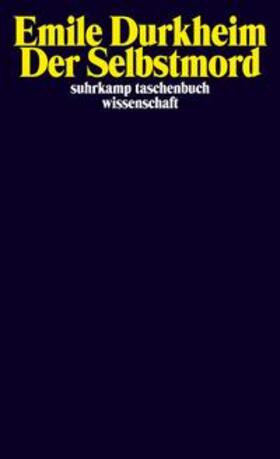 Durkheim |  Der Selbstmord | Buch |  Sack Fachmedien