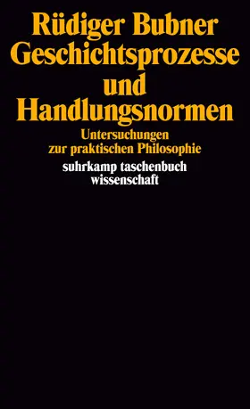 Bubner |  Geschichtsprozesse und Handlungsnormen | Buch |  Sack Fachmedien