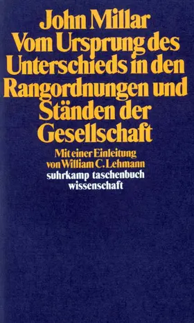 Millar |  Vom Ursprung des Unterschieds in den Rangordnungen und Ständen der Gesellschaft | Buch |  Sack Fachmedien