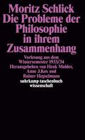 Schlick / Hegselmann / Mulder |  Die Probleme der Philosophie in ihrem Zusammenhang | Buch |  Sack Fachmedien