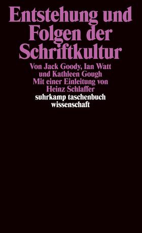Goody / Watt / Gough | Entstehung und Folgen der Schriftkultur | Buch | 978-3-518-28200-7 | sack.de