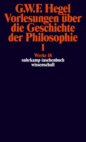 Hegel |  Vorlesungen über die Geschichte der Philosophie I | Buch |  Sack Fachmedien