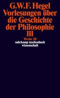 Hegel |  Vorlesungen über die Geschichte der Philosophie 3 | Buch |  Sack Fachmedien