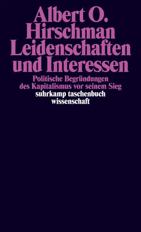 Hirschman |  Leidenschaften und Interessen | Buch |  Sack Fachmedien