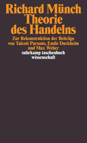 Münch |  Theorie des Handelns | Buch |  Sack Fachmedien