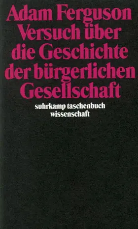 Ferguson / Medick / Batscha |  Versuch über die Geschichte der bürgerlichen Gesellschaft | Buch |  Sack Fachmedien